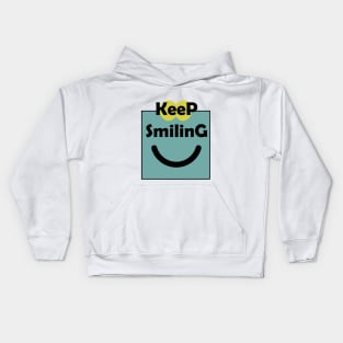 keep smiling Kids Hoodie